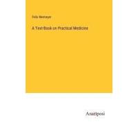 A Text-Book On Practical Medicine