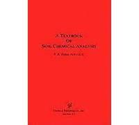 A Textbook Of Soil Chemical Analysis