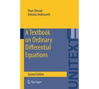A Textbook On Ordinary Differential Equations