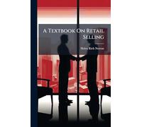A Textbook On Retail Selling