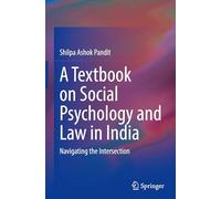 A Textbook on Social Psychology and Law in India: Navigating the Intersection