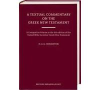 A Textual Commentary On The Greek New Testament, Revised Edition
