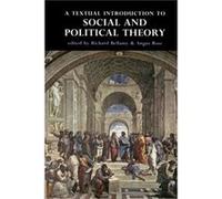 A Textual Introduction to Social and Political Theory by Richard Bellamy Richard Bellamy (Auteur)