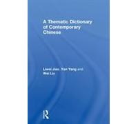 A Thematic Dictionary Of Contemporary Chinese
