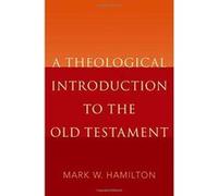 A Theological Introduction to the Old Testament - [Version Originale] Inconnu (Auteur)