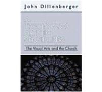 A Theology of Artistic Sensibilities: The Visual Arts and the Church Dillenberger, John (Auteur)