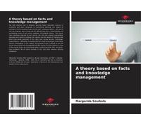 A Theory Based On Facts And Knowledge Management