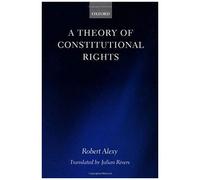 A Theory Of Constitutional Rights