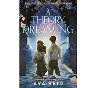 A Theory of Dreaming – Suite de A Study in Drowning – Harper Collins Publishers