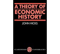 A Theory of Economic History