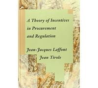 A Theory of Incentives in Procurement and Regulation
