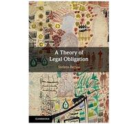 A Theory Of Legal Obligation