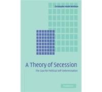 A Theory of Secession - Christopher Heath Georgia State University Wellman - Cambridge University Press - Livre en Anglais - Paperback Christopher Heath Georgia State University WellmanChristopher Hea