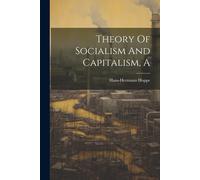A Theory Of Socialism And Capitalism
