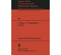 A Theory Of Supercritical Wing Sections, With Computer Programs And Examples