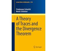 A Theory of Traces and the Divergence Theorem