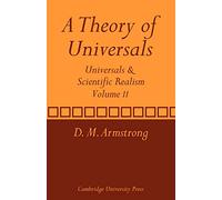 A Theory of Universals: Universals and Scientific Realism