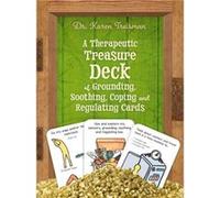 A Therapeutic Treasure Deck of Grounding Soothing Coping and Regulating Cards by Treisman & Dr. Karen & Clinical Psychologist & trainer & & author Inconnu (Auteur)