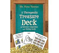 A Therapeutic Treasure Deck Of Sentence Completion And Feelings Cards