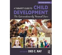 A Therapist's Guide to Child Development