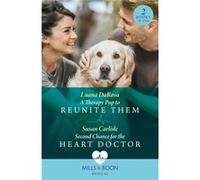 A Therapy Pup To Reunite Them Second Chance For The Heart Doctor - Susan Carlisle - HarperCollins Publishers - Livre en Anglais - Paperback Susan CarlisleSusan Carlisle (Auteur)
