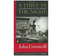 A Thief in the Night John Cornwell (Auteur)