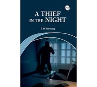 A Thief In The Night by E W Hornung - Paperback Edition