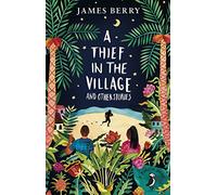 James Berry – A Thief in the Village – Version originale