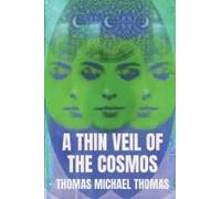 A Thin Veil Of The Cosmos