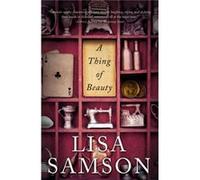 A Thing of Beauty by Lisa Samson Lisa Samson (Auteur)