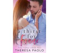 A Thirst For Franc (Vine Valley, #2): A Single Dad/Nanny Age Gap Small Town Romance