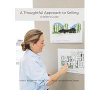 A Thoughtful Approach to Selling: A Seller's Guide