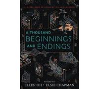 A Thousand Beginnings And Endings