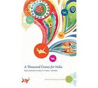 A Thousand Cranes for India A Thousand Cranes for India (Auteur)