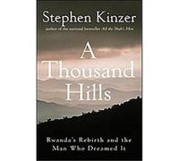 A Thousand Hills Stephen Kinzer (Auteur)