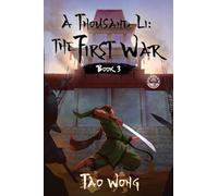 A Thousand Li: the First War: A Xianxia Cultivation Series