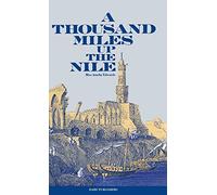 A Thousand Miles Up the Nile