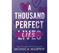 A Thousand Perfect Lies - Monica Murphy - Mayhem Books - ebook (ePub) - Livre