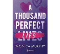A thousand perfect lies - Version française Monica Murphy (Auteur)
