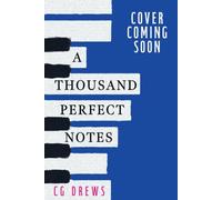 A Thousand Perfect Notes: A raw and compelling contemporary YA novel from the NYT bestselling author of DON'T LET THE FOREST IN