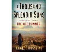 A Thousand Splendid Suns.