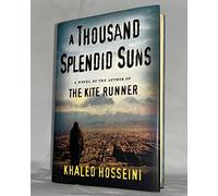 A Thousand Splendid Suns by Hosseini, Khaled on 22/05/2007 1st (first) edition