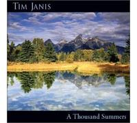 A Thousand Summers by Tim Janis (2002-06-11)