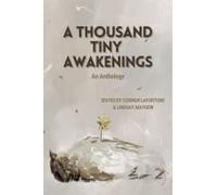 A Thousand Tiny Awakenings