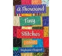 A Thousand Tiny Stitches