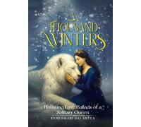 A Thousand Winters: Haunting Love Ballads of a Solitary Queen