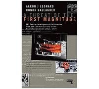 A Threat Of The First Magnitude