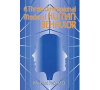 A Three-Dimensional Model Of Human Behavior