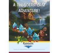 A Thunderstorm Adventure: Join the Raindrops on a Stormy Day in Raintasticville