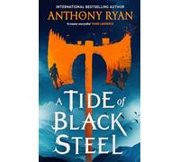A Tide of Black Steel: the bloody first novel in a blockbuster epic fantasy series with a strong Norse flavour